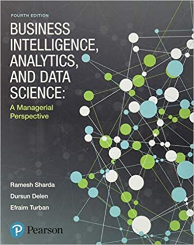 Business Intelligence, Analytics, and Data Science: A Managerial Perspective on python.engineering